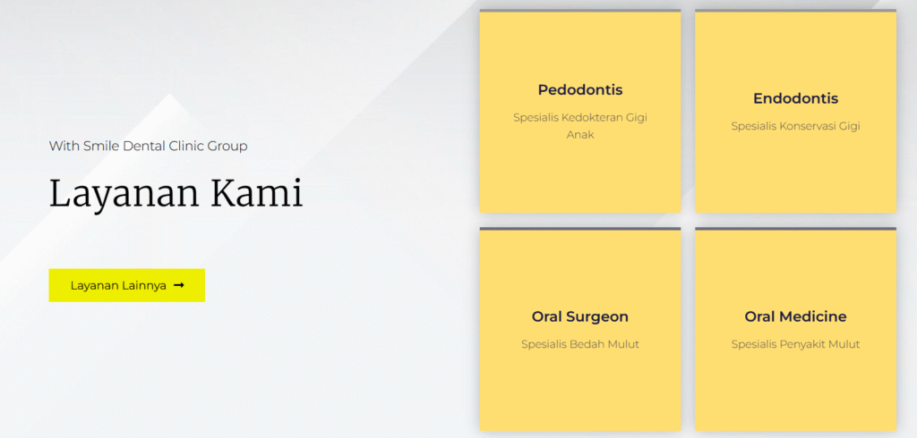 LAYANAN WITH SMILE DENTAL – KLINIK GIGI TERLENGKAP